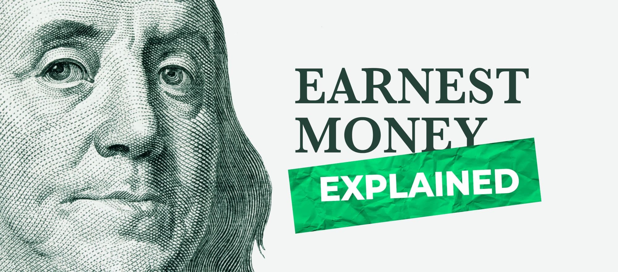 What is Earnest Money? [Everything You Need to Know in 2025]
